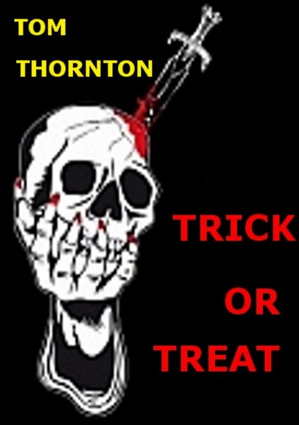 TRICK OR TREAT
