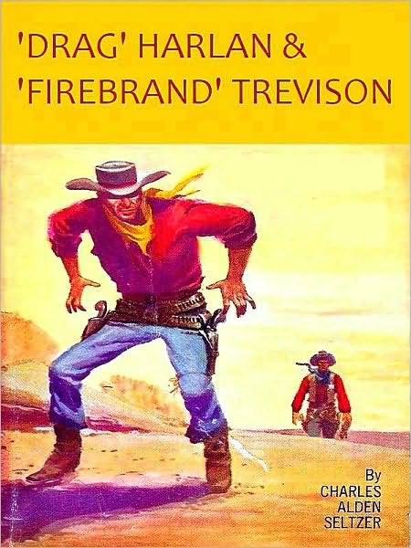Classic Westerns 2in1 - 'Drag' Harlan & 'Firebrand' Trevison