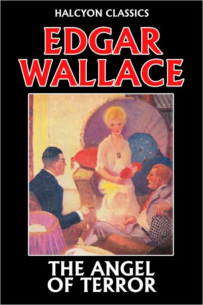 The Angel of Terror by Edgar Wallace