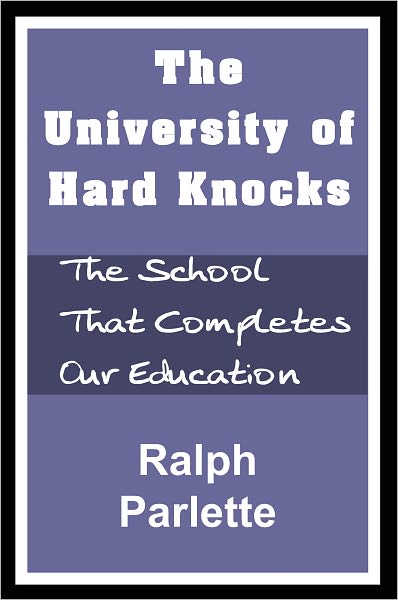 The University of Hard Knocks