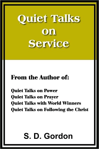 Quiet Talks on Service