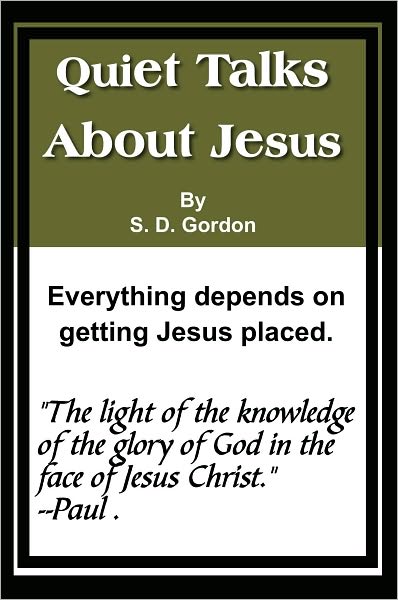 Quiet Talks about Jesus