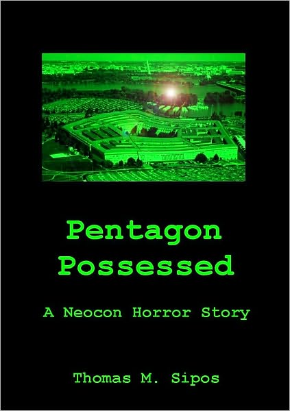 Pentagon Possessed: A Neocon Horror Story