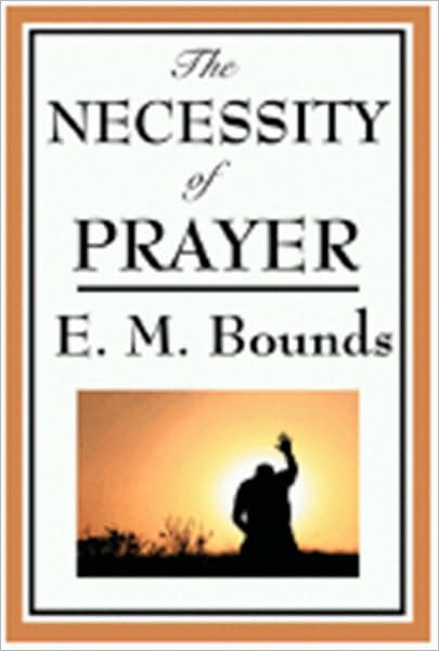 Necessity of Prayer