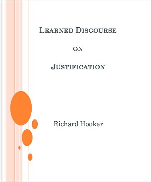 Learned Discourse on Justification