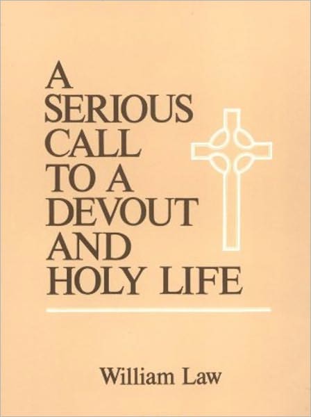 Serious Call to a Devout and Holy Life