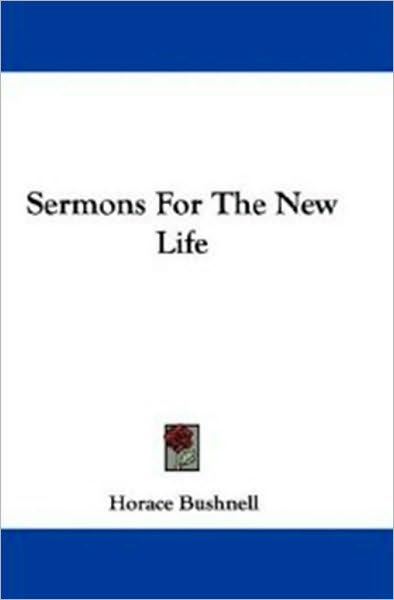 Sermons for the New Life