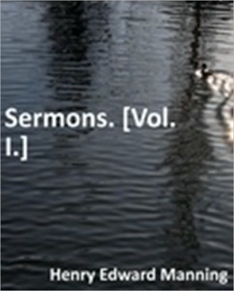 Sermons. [Vol. I.]