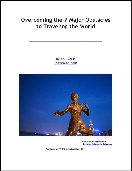 Overcoming The 7 Major Obstacles To Traveling The World
