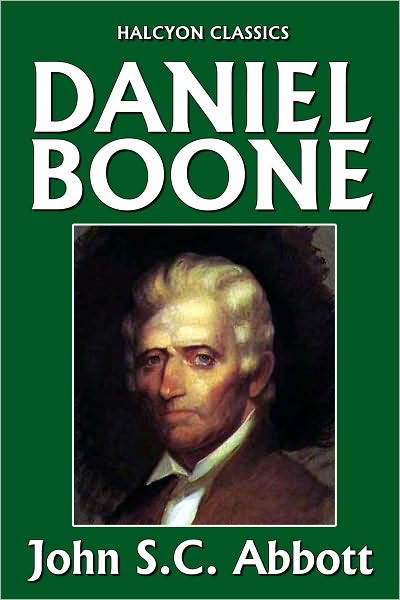 Daniel Boone, Pioneer of Kentucky