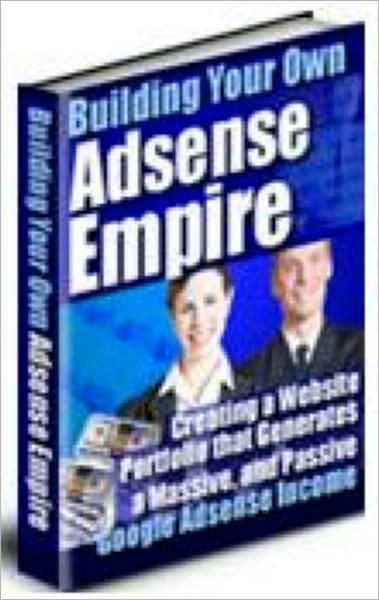 The Google Adsense Empire Handbook