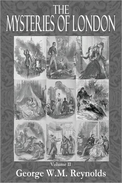 THE MYSTERIES OF LONDON (Volume II)