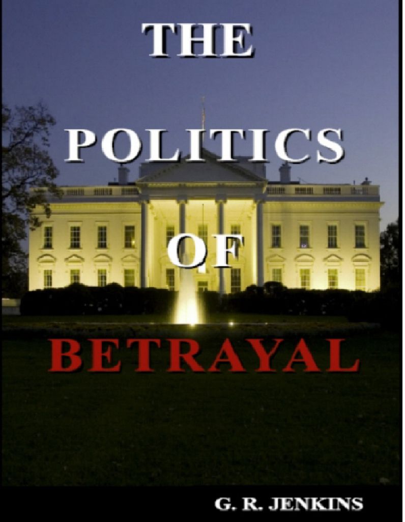The Politics of Betrayal