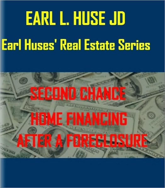 Second Chance Home Financing After a Foreclosure