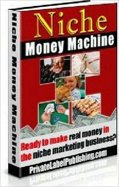 Niche Money Machine