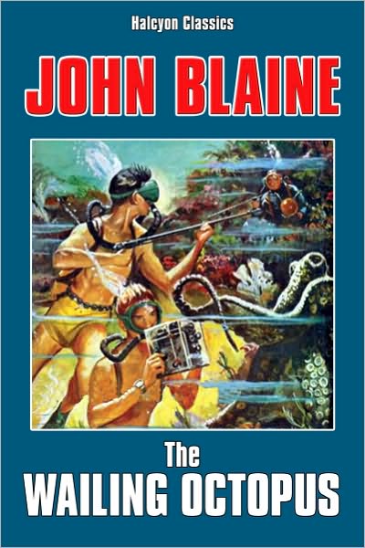The Wailing Octopus by John Blaine