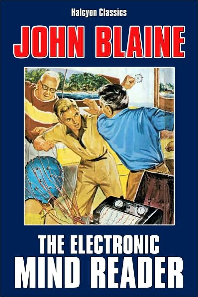 The Electronic Mind Reader by John Blaine