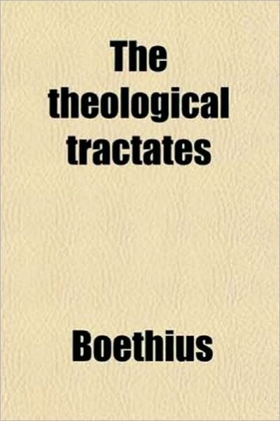 Theological Tractates