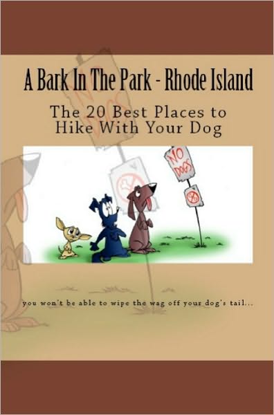 A Bark In The Park-Rhode Island: The 20 Best Places To Hike With Your Dog