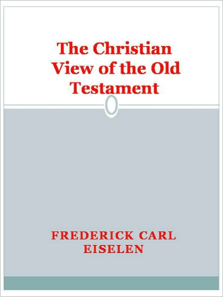 The Christian View of the Old Testament
