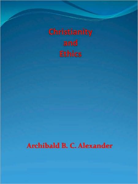 Christianity and Ethics