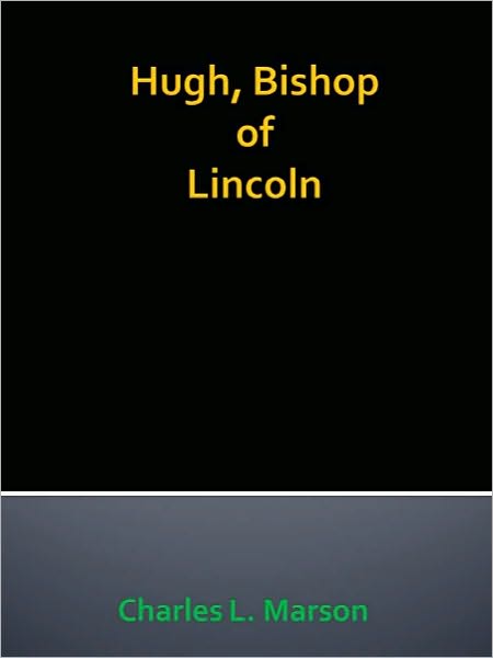 Hugh, Bishop of Lincoln