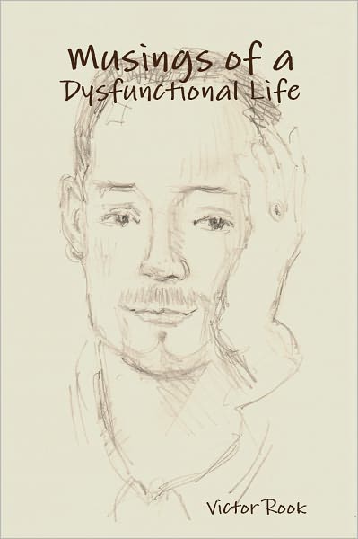 Musings of a Dysfunctional Life
