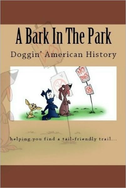 A Bark In The Park-Doggin' American History