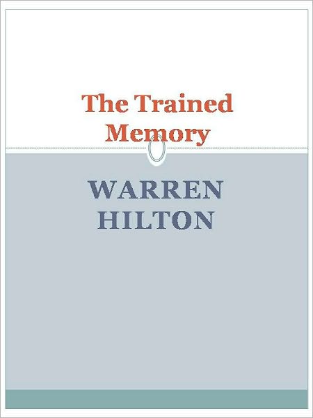 The Trained Memory
