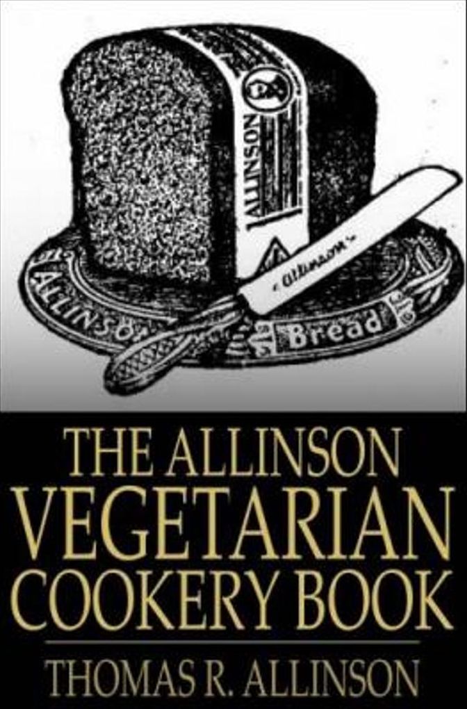 The Allinson Vegetarian Cookery Book