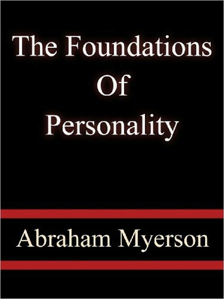 The Foundations of Personality