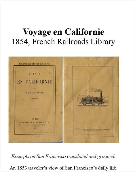1854 San Francisco: A Frenchman's View