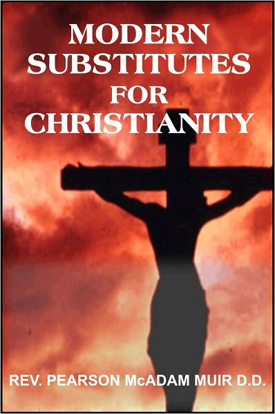Modern Substitutes for Christianity