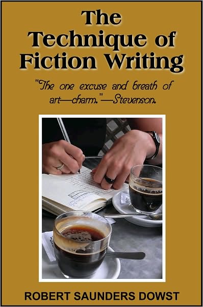The Technique of Fiction Writing