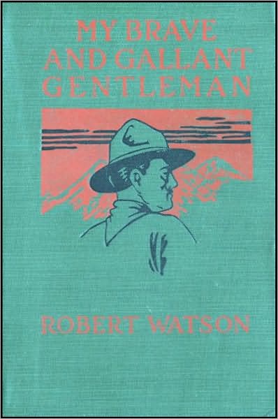 My Brave and Gallant Gentleman