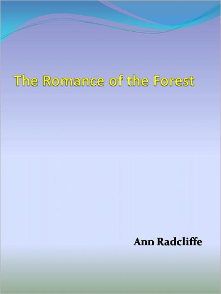 The Romance of the Forest