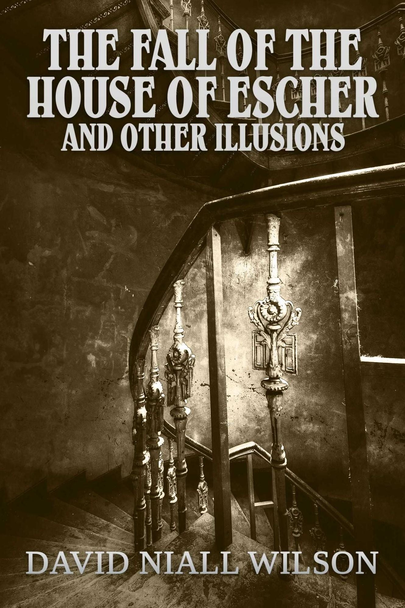 The Fall of the House of Escher & Other Illusions