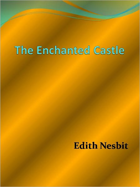 The Enchanted Castle