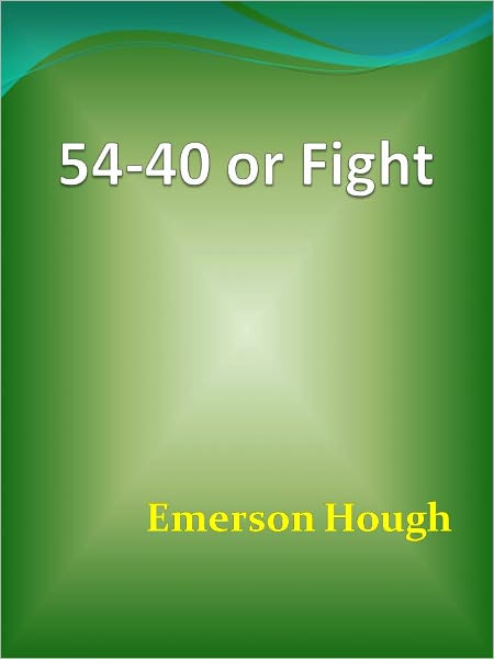 54-40 or Fight