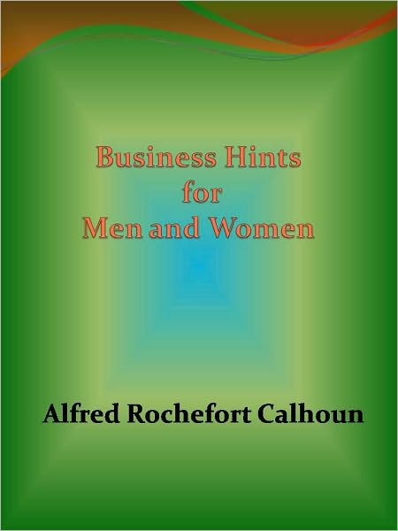 Business Hints for Men and Women