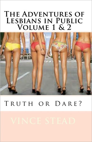 The Adventures of Lesbians in Public Volume 1 & 2