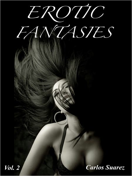Erotic Fantasies Vol 2