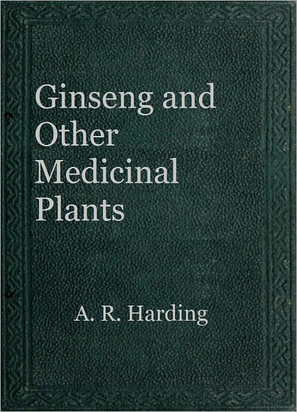 Ginseng and Other Medicinal Plants