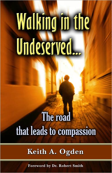 Walking In The Undeserved