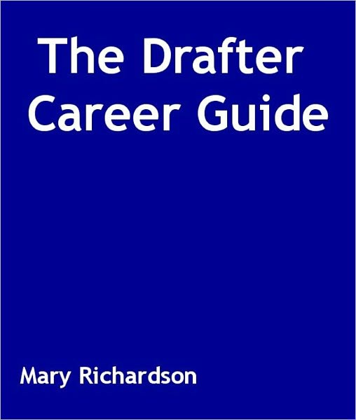 The Drafter Career Guide
