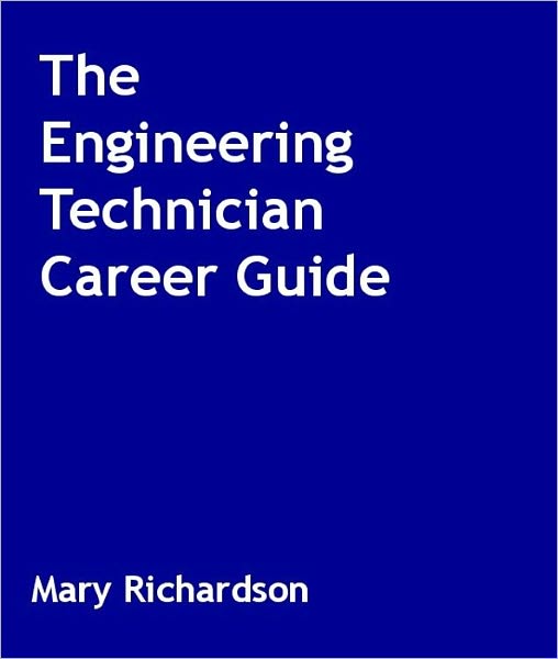 The Engineering Technician Career Guide
