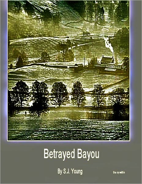 Betrayed Bayou