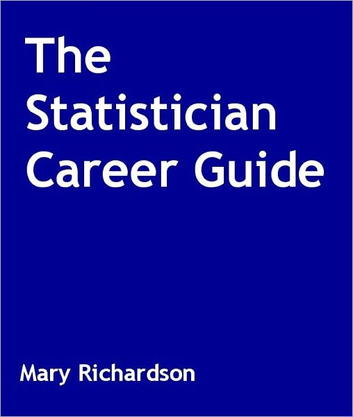 The Statistician Career Guide