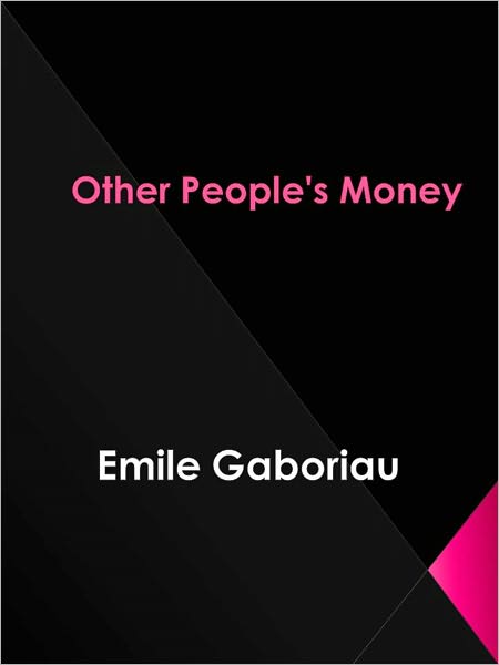 Other People's Money