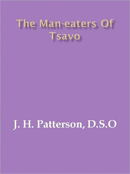 THE MAN-EATERS OF TSAVO